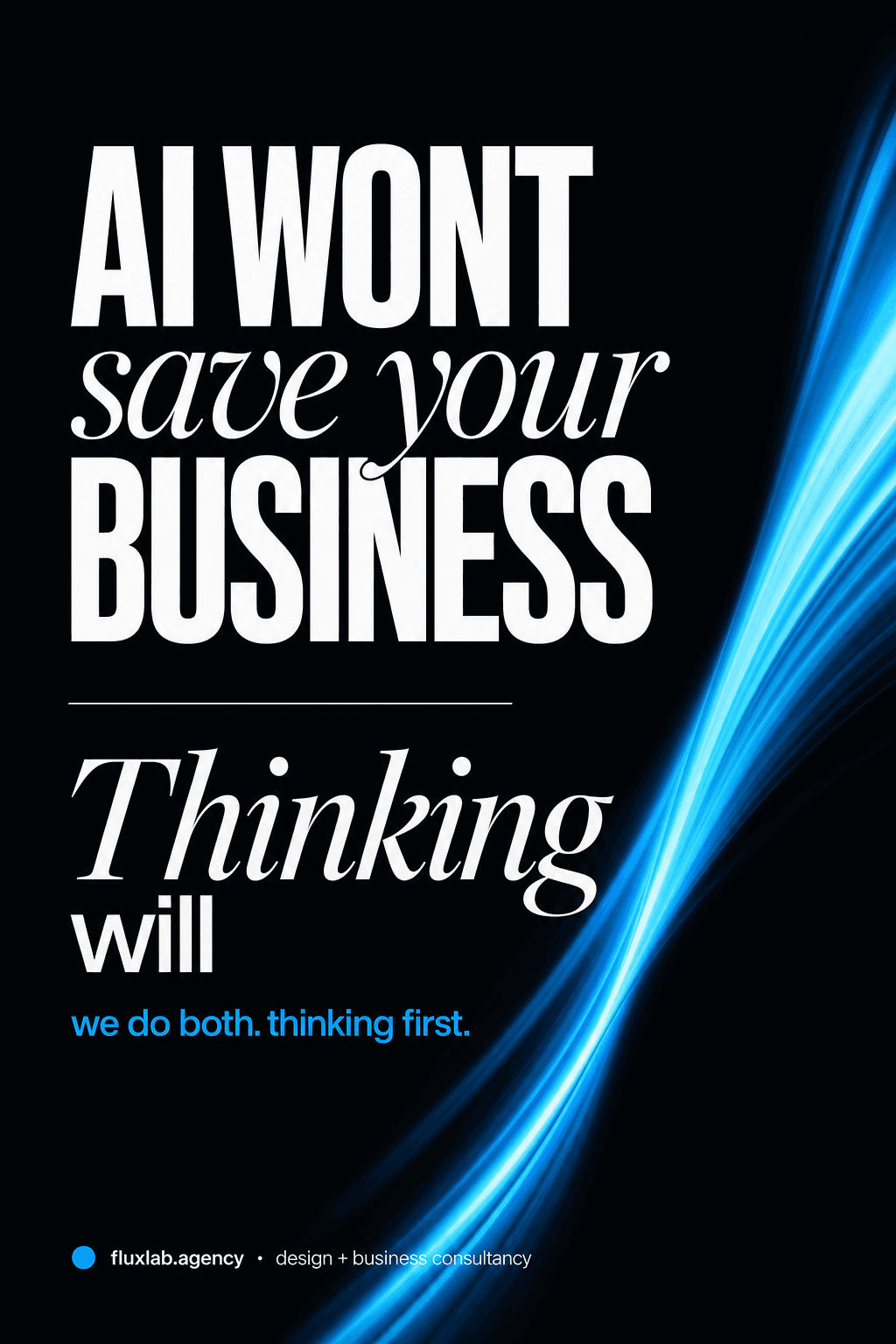 AI won't save your business.